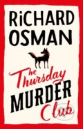 Kniha: The Thursday Murder Club (Richard Osman). Viking, 2020 Kniha: The Thursday Murder Club (Richard Osman). Viking, 2020
