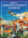 Kniha: Dějiny Azorských ostrovů a Madeiry (Jan Klíma), 2020 Kniha: Dějiny Azorských ostrovů a Madeiry (Jan Klíma), 2020