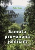 Kniha: Samota provoněná jehličím (Václav Beran). Akcent, 2020 Kniha: Samota provoněná jehličím (Václav Beran). Akcent, 2020