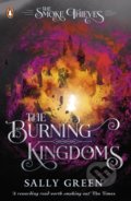 Kniha: The Burning Kingdoms (Sally Green). Penguin Books, 2020 Kniha: The Burning Kingdoms (Sally Green). Penguin Books, 2020