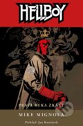 Kniha: Hellboy 4: Pravá ruka zkázy (Mike Mignola). Comics centrum, 2020 Kniha: Hellboy 4: Pravá ruka zkázy (Mike Mignola). Comics centrum, 2020