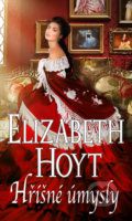 Kniha: Hříšné úmysly (Elizabeth Hoyt). Baronet, 2020 Kniha: Hříšné úmysly (Elizabeth Hoyt). Baronet, 2020