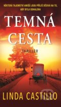 E-kniha: Temná cesta (Linda Castillo). Moba, 2020 E-kniha: Temná cesta (Linda Castillo). Moba, 2020