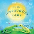 Kniha: Príbeh o dvoch jašteričkách a slnku (Iryna Zelyk), 2020 Kniha: Príbeh o dvoch jašteričkách a slnku (Iryna Zelyk), 2020