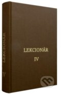 Kniha: Lekcionár IV (Konferencia biskupov Slovenska). Konferencia biskupov Slovenska, 2020 Kniha: Lekcionár IV (Konferencia biskupov Slovenska). Konferencia biskupov Slovenska, 2020