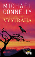Kniha: Výstraha (Michael Connelly), 2020 Kniha: Výstraha (Michael Connelly), 2020