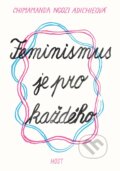 E-kniha: Feminismus je pro každého (Chimamanda Ngozi Adichie), 2018 E-kniha: Feminismus je pro každého (Chimamanda Ngozi Adichie), 2018