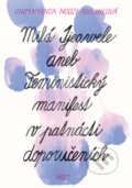 E-kniha: Milá Ijeawele aneb Feministický manifest v patnácti doporučeních (Chimamanda Ngozi Adichie), 2018 E-kniha: Milá Ijeawele aneb Feministický manifest v patnácti doporučeních (Chimamanda Ngozi Adichie), 2018