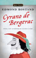 Kniha: Cyrano de Bergerac (Edmond Rostand). Signet, 2012 Kniha: Cyrano de Bergerac (Edmond Rostand). Signet, 2012