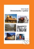 Kniha: Drevostavba požiar (Anton Osvald). Technická univerzita vo Zvolene, 2011 Kniha: Drevostavba požiar (Anton Osvald). Technická univerzita vo Zvolene, 2011