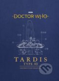 Kniha: Doctor Who: TARDIS (Mike Tucker a Richard Atkinson). BBC Books, 2018 Kniha: Doctor Who: TARDIS (Mike Tucker a Richard Atkinson). BBC Books, 2018