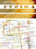Kniha: Fyzika pre drevárstvo (Milada Gajtanska). Technická univerzita vo Zvolene, 2014 Kniha: Fyzika pre drevárstvo (Milada Gajtanska). Technická univerzita vo Zvolene, 2014
