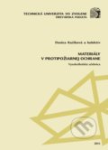 Kniha: Materiály v protipožiarnej ochrane (Danica Kačíková). Technická univerzita vo Zvolene, 2012 Kniha: Materiály v protipožiarnej ochrane (Danica Kačíková). Technická univerzita vo Zvolene, 2012