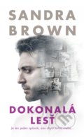 Kniha: Dokonalá lesť (Sandra Brown), 2020 Kniha: Dokonalá lesť (Sandra Brown), 2020