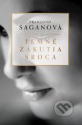 Kniha: Temné zákutia srdca (Francoise Sagan), 2020 Kniha: Temné zákutia srdca (Francoise Sagan), 2020