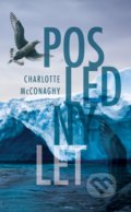 Kniha: Posledný let (Charlotte McConaghy), 2020 Kniha: Posledný let (Charlotte McConaghy), 2020