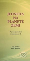 Kniha: Psychospirituální transformace 2 (Marie Nestěrová a Věra Bučilová). Almi, 2020 Kniha: Psychospirituální transformace 2 (Marie Nestěrová a Věra Bučilová). Almi, 2020
