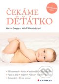 Kniha: Čekáme děťátko (Martin Gregora a Miloš Velemínský). Grada, 2020 Kniha: Čekáme děťátko (Martin Gregora a Miloš Velemínský). Grada, 2020