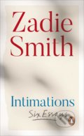 Kniha: Intimations (Zadie Smith), 2020 Kniha: Intimations (Zadie Smith), 2020