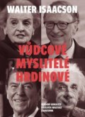 Kniha: Vůdcové, myslitelé, hrdinové (Walter Isaacson). Práh, 2020 Kniha: Vůdcové, myslitelé, hrdinové (Walter Isaacson). Práh, 2020