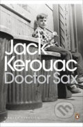 Kniha: Doctor Sax (Jack Kerouac). Penguin Books, 2011 Kniha: Doctor Sax (Jack Kerouac). Penguin Books, 2011