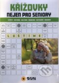 Kniha: Křížovky nejen pro seniory (SUN). SUN, 2020 Kniha: Křížovky nejen pro seniory (SUN). SUN, 2020