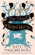 Kniha: The Thief on the Winged Horse (Kate Mascarenhas). Head of Zeus, 2020 Kniha: The Thief on the Winged Horse (Kate Mascarenhas). Head of Zeus, 2020
