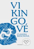 Kniha: Vikingové (Claudia Banck), 2020 Kniha: Vikingové (Claudia Banck), 2020