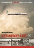 Kniha: Katastrofa letu 001 na Zlatých píscích (David Púchovský), 2020 Kniha: Katastrofa letu 001 na Zlatých píscích (David Púchovský), 2020