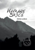 Kniha: Havranie srdce (Zdenka Laciková). Forza Slovakia, 2019 Kniha: Havranie srdce (Zdenka Laciková). Forza Slovakia, 2019