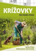 Kniha: Krížovky pre voľné chvíle (Bookmedia). Bookmedia, 2020 Kniha: Krížovky pre voľné chvíle (Bookmedia). Bookmedia, 2020