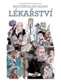 Kniha: Neuvěřitelné dějiny lékařství (Jean-Noël Fabiani). XYZ, 2020 Kniha: Neuvěřitelné dějiny lékařství (Jean-Noël Fabiani). XYZ, 2020