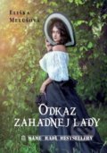 Kniha: Odkaz záhadnej lady (Eliška Melušová), 2020 Kniha: Odkaz záhadnej lady (Eliška Melušová), 2020