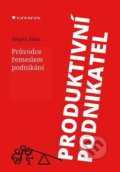 Kniha: Produktivní podnikatel (Štěpán Klein). Grada, 2020 Kniha: Produktivní podnikatel (Štěpán Klein). Grada, 2020