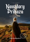 E-kniha: Navzdory príkazu (Petra Rozkopalová) E-kniha: Navzdory príkazu (Petra Rozkopalová)