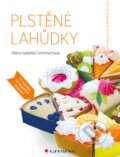 Kniha: Plstěné lahůdky (Isabella Alena Grimmichová). Grada, 2020 Kniha: Plstěné lahůdky (Isabella Alena Grimmichová). Grada, 2020