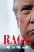 Kniha: Rage (Bob Woodward). Simon & Schuster, 2020 Kniha: Rage (Bob Woodward). Simon & Schuster, 2020