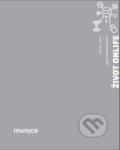 Kniha: Život onlife (Michal Černý). Muni Press, 2020 Kniha: Život onlife (Michal Černý). Muni Press, 2020