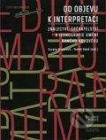 Kniha: Od objevení k interpretaci (Books & Pipes). Books & Pipes, 2019 Kniha: Od objevení k interpretaci (Books & Pipes). Books & Pipes, 2019