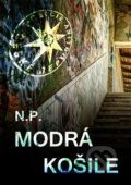 Kniha: Modrá košile (N.P.). Martin Koláček - E-knihy jedou, 2020 Kniha: Modrá košile (N.P.). Martin Koláček - E-knihy jedou, 2020