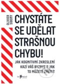 Kniha: Chystáte se udělat strašnou chybu! (Olivier Sibony). Jan Melvil publishing, 2020 Kniha: Chystáte se udělat strašnou chybu! (Olivier Sibony). Jan Melvil publishing, 2020