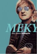 Kniha: Meky: Miro Žbirka Songbook (Miro Žbirka a Václav Hnátek), 2020 Kniha: Meky: Miro Žbirka Songbook (Miro Žbirka a Václav Hnátek), 2020