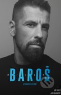 Kniha: Milan Baroš (Jiří Holiš a Jiří Vojkovský). MBJH PRO, 2020 Kniha: Milan Baroš (Jiří Holiš a Jiří Vojkovský). MBJH PRO, 2020