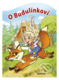 Kniha: O Budulínkovi (Junior). Junior, 2020 Kniha: O Budulínkovi (Junior). Junior, 2020