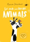 Kniha: Let's Make Some Great Art: Animals (Marion Deuchars). Laurence King Publishing, 2020 Kniha: Let's Make Some Great Art: Animals (Marion Deuchars). Laurence King Publishing, 2020