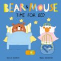 Kniha: Bear and Mouse Time for Bed (Nicola Edwards). Little Tiger, 2020 Kniha: Bear and Mouse Time for Bed (Nicola Edwards). Little Tiger, 2020