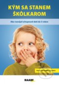 Kniha: Kým sa stanem škôlkarom (Branislav Pupala, Dana Masaryková, Lukáš Vaško, Markéta Filagová, Zuzana Danišková, Zuzana Obertová a Zuzana Petrová). Raabe, 2020 Kniha: Kým sa stanem škôlkarom (Branislav Pupala, Dana Masaryková, Lukáš Vaško, Markéta Filagová, Zuzana Danišková, Zuzana Obertová a Zuzana Petrová). Raabe, 2020