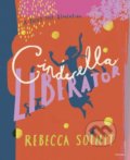 Kniha: Cinderella Liberator (Rebecca Solnit). Vintage, 2020 Kniha: Cinderella Liberator (Rebecca Solnit). Vintage, 2020