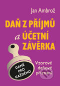 Kniha: Daň z příjmu a účetní závěrka (Jan Ambrož). Koršach, 2009 Kniha: Daň z příjmu a účetní závěrka (Jan Ambrož). Koršach, 2009