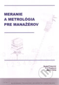 Kniha: Meranie a metrológia pre manažérov (Rudolf Palenčár, Eva Kureková a Martin Halaj). Strojnícka fakulta Technickej univerzity, 2007 Kniha: Meranie a metrológia pre manažérov (Rudolf Palenčár, Eva Kureková a Martin Halaj). Strojnícka fakulta Technickej univerzity, 2007
